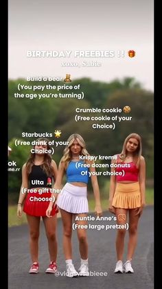 three girls standing in the middle of a road with words written on them that say birthday freebies