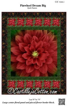 Pinwheel Dream Big Quilt Pattern Pumpkin Quilt Pattern, Wall Quilt Patterns, Panel Quilt Patterns, Lap Quilt Patterns, Flower Quilts, Quilt Care, Flower Panels, Quilt Border, Lap Quilts