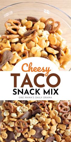 cheesy taco snack mix in a glass bowl with the title above it