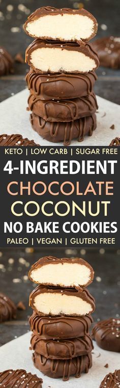 four ingredient chocolate coconut no bake cookies are stacked on top of each other with the words, 4 ingredients