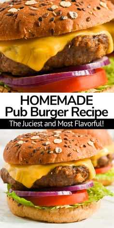 this homemade pub burger recipe is the best and most flavored hamburger you'll ever eat