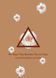 the cover art for we hope this reaches you in time, featuring roses and triangles