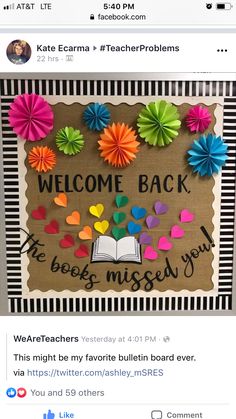 an image of a bulletin board with paper flowers and the words welcome back to the best mom you have ever written on it