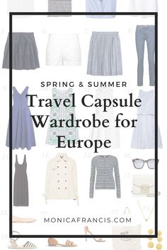 travel capsule wardrobe for europe with text overlay reading spring and summer travel capsule wardrobe for europe