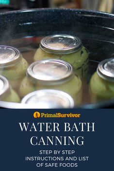 water bath canning instructions and tips for safe foods