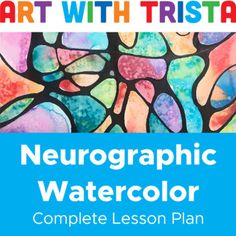 the book cover for art with tristac neurographic watercolor complete lesson plan