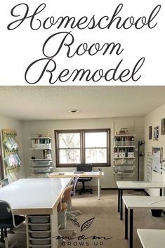 an empty room with desks and chairs in front of the window, text overlay reads homeschool room remodel