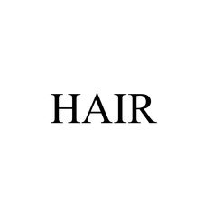 the word hair written in black on a white background