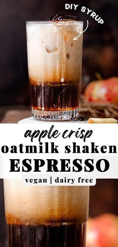 an apple crisp oatmeal shaker espresso recipe is shown in this image