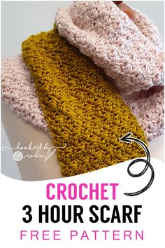 the crochet 3 hour scarf is shown with text that reads, free pattern