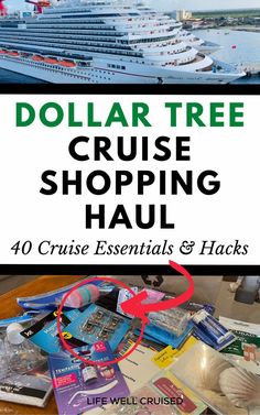 a cruise ship with text that reads dollar tree cruise shopping haul 40 cruise essentials and hacks