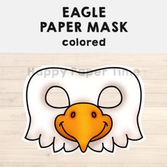 an eagle paper mask is shown with the words,'eagle paper mask colored '