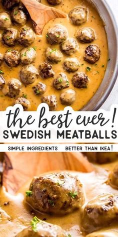 the best ever swedish meatballs in a bowl with a wooden spoon and title overlay