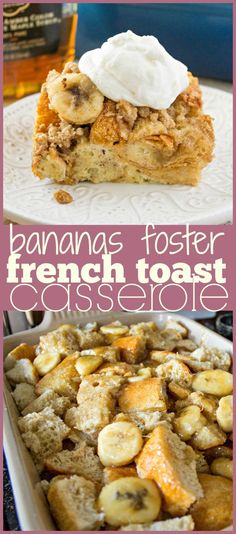 banana fosterer french toast casserole with whipped cream on top