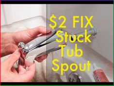 a person is fixing a sink faucet with the words $ 2 fix stuck tub spout