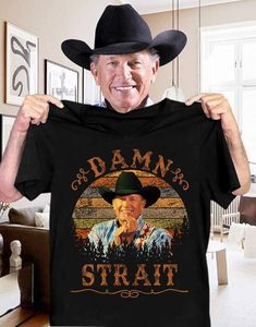 Damn Strait Tshirt Hoodie Sweater Easy 30 day return policy Christmas Dear, George Strait, Retro Shirts, Dear Santa, Personalized Shirts, Hoodie Sweater, For Love, Ladies Tops Fashion, Black And Navy