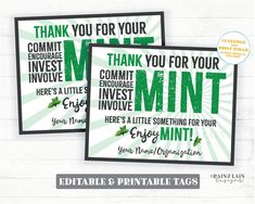 two green and white printables with the words thank you for your mintt