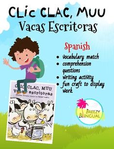 an advertisement for the spanish language book, clic clac muu vaas escriteras