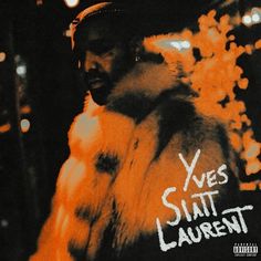 a man wearing a fur coat and hat standing in front of a building with the words yes shitt laurent on it