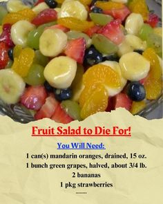 fruit salad to die for you will need