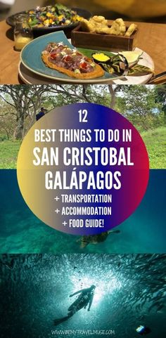 the best things to do in san cristobal galapagos and transportation accommodations for food guide