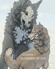 two wolfs standing next to each other with the words,'flowers of joy '