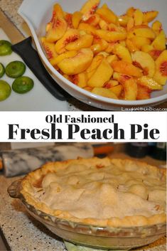 an old fashioned fresh peach pie is ready to be baked in the oven and served