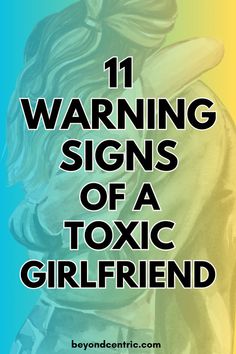 Is your girlfriend showing signs of toxic behavior? Here are 11 toxic girlfriend traits that can signal an unhealthy relationship. Learn how to spot the warning signs early and take control of your emotional well-being before the situation worsens. Toxic Behavior, Unhealthy Relationships, The Warning