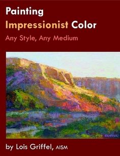 painting impressionist color any style, any medium by lois griffel - asm