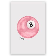 a pink pool ball with the number eight on it's side, in watercolor