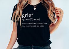 If you're looking for a meaningful Christian gift for her, consider a Christian Shirt, Grief Definition Shirt, or a Grief Shirt. These Christian apparel items are designed to provide comfort and support to those who are experiencing loss and grief. Whether you're searching for Christian gifts for mom or a friend who is going through a difficult time, these thoughtful shirts can serve as a reminder of God's love and the hope that comes with faith. Product Description: ⇝ Bella and Canvas Brand Shi Inspirational Letter Print Top As Gift, Inspirational Crew Neck Top As Gift, Mother's Day Gift Shirt With Text Print, Christian Shirts Funny, Definition Shirt, Jesus Sweatshirts, Tech Shirt, Club Shirts, Christian Apparel