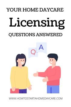 two people talking to each other with the text, your home day care license questions answered