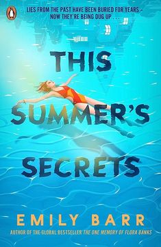 the cover of this summer's secrets by emily barrr, with an image of a woman swimming