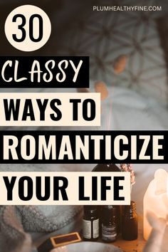 Here are 30 classy things you can do every day to romanticize your life and make yourself feel like the main character of your story | how to romanticize life, ways to romanticize your life, things to do to romanticize your life, tips to romanticize your life, things to do Romanticize Your Life, Happiness Tips, Routine Life, Life Changing Habits, Happiness Challenge, Life Habits, Ways To Be Happier, Romanticizing Life, Life Tips