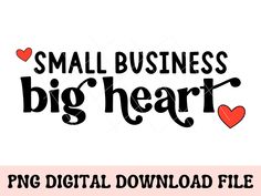 small business big heart svg file