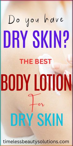 Dry skin can be hard to deal with, do you use a moisturizer or should you settle for skin lotion,let`s check at the best lotions for dry skin types. Best Body Lotion For Dry Skin, Best Lotion For Dry Skin, Lotions For Dry Skin, Best Body Cream, Best Body Moisturizer, Body Lotion For Dry Skin, Dry Skin Body Lotion, Best Lotion, Oil For Dry Skin