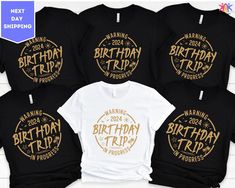 "Birthday Trip Shirt, Warning Birthday Trip 2024 In Progress Tshirt, Personalized Birthday Gifts, Birthday Squad Travel Shirt, Vacation Tee ORDERING: 1. Review all photos 2. Choose Size and Color from drop-down menu 3. If personalization box is available, add your text color 4. Add each shirt to cart one at a time 5. Click \"Add to Cart\" - you can go back to add more products 6. Click \"Proceed to Checkout\" 7. Add note to seller for any requests * We use several different brand shirts, all of them are premium quality and soft shirts. The brands we send may vary depending on our stock situation. * We guarantee 100% satisfaction. The brands we use in- clude premium quality shirt brands such as Bella Canvas, Gildan Soft Style, Circle, Outlash. BULK DISCOUNTS AND SPECIAL REQUESTS: We offer b 40 Birthday Shirts For Women Group, Group Birthday Shirts Ideas, Birthday Squad Shirts Ideas For Women, Birthday Shirts Womens Group, Birthday Tshirts Group, Birthday Crew Shirts Ideas, Birthday Tshirt Ideas Women, Group Birthday Shirts, Birthday Trip Shirts