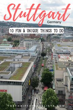 an aerial view of a city with the words stuff to do in germany