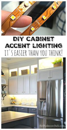 an image of a kitchen with the words diy cabinet accent lighting it's easier than you think