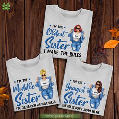 Sister Shirts For Four, Sister Shirts For Adults Cartoon, Sister Forever Shirts, Line Sister Shirts, Sister’s Birthday Shirt, Sister Shirts For 4, Older Sister T Shirt, Oldest Middle Youngest, Beach Trip Outfits