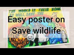 an easy poster on save wildlife for kids to learn how to draw and paint animals