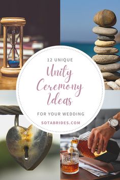 the top ten unique wedding ceremony ideas for your big day, including an hourglass and sand timers