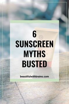 6 Sunscreen Myths Busted. Click this pin to get the truth behind some big sunscreen myths so you can have better sun protection for your skin. #skincare #sunscreen #sunprotection Skincare Journal, Sunscreen Facts, Sunscreen Packaging, Skincare Sunscreen, Skincare Science, Skincare Advice, Natural Mask