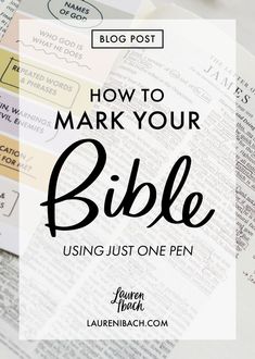 an open bible with the words how to mark your bible using just one pen