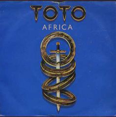 Toto - Africa single Africa Toto, Bill Ward, Stone Sign, Chicago Wedding Venues, Inexpensive Wedding Venues, Greatest Songs, Modern Country, Indie Rock, Senior Year