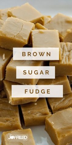 brown sugar fudge on a white plate with the words, brown sugar fudge