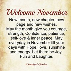 a sign that says, welcome november and another quote is in the bottom right corner