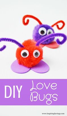 two paper flowers with googly eyes and the words diy love bugs