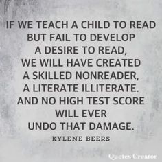 a quote from kyleene beres on how to teach children to read books