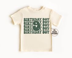 9th Birthday Boy Shirt ------DETAILS------ Printed with high quality inks that are  eco-friendly and Oeko-Tex certified Can be machine washed and dried For longer durability, turn inside out, wash cold and lay out to dry ------GARMENT OPTIONS------ --Bella + Canvas-- Super Soft! 100 % combed and ring spun cotton Grey 90% combed and ring spun cotton and 10% polyester 100% No Sweatshops & Eco-Friendly ----- PROCESSING TIME ---- Need it sooner? Please purchase our rush my order add on. https://www. Green Custom Print T-shirt For Birthday, Green Custom Print Birthday T-shirt, Green Graphic Print T-shirt For Birthday, Green Graphic Print Top For Birthday, Green Letter Print T-shirt For Birthday, Boy Birthday Shirt, Birthday Boy Shirt, Retro 9, Retro Birthday